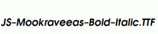 JS-Mookraveeas-Bold-Italic.ttf
