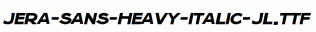 Jera-Sans-Heavy-Italic-JL.ttf