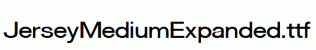 JerseyMediumExpanded.ttf