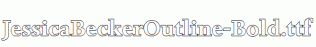 JessicaBeckerOutline-Bold.ttf