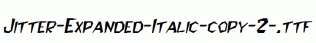 Jitter-Expanded-Italic-copy-2-.ttf