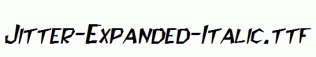 Jitter-Expanded-Italic.ttf