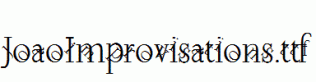 JoaoImprovisations.ttf