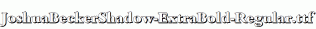 JoshuaBeckerShadow-ExtraBold-Regular.ttf