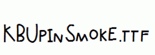 KBUpinSmoke.ttf