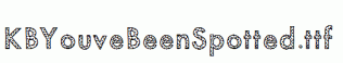 KBYouveBeenSpotted.ttf