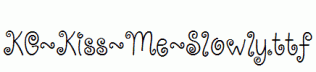 KG-Kiss-Me-Slowly.ttf