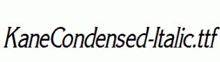KaneCondensed-Italic.ttf