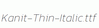 Kanit-Thin-Italic.ttf