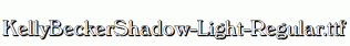 KellyBeckerShadow-Light-Regular.ttf