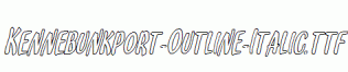 Kennebunkport-Outline-Italic.ttf