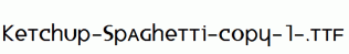 Ketchup-Spaghetti-copy-1-.ttf