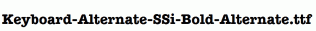 Keyboard-Alternate-SSi-Bold-Alternate.ttf