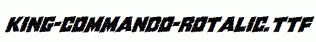 King-Commando-Rotalic.ttf