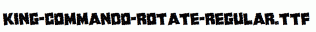 King-Commando-Rotate-Regular.ttf