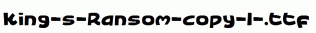 King-s-Ransom-copy-1-.ttf