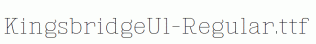 KingsbridgeUl-Regular.ttf