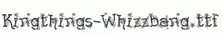 Kingthings-Whizzbang.ttf