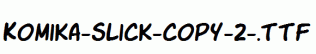 Komika-Slick-copy-2-.ttf