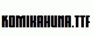 Komikahuna.ttf