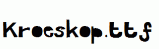 Kroeskop.ttf