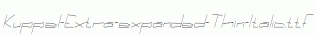 Kuppel-Extra-expanded-Thin-Italic.ttf