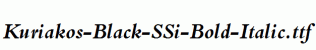 Kuriakos-Black-SSi-Bold-Italic.ttf