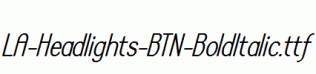 LA-Headlights-BTN-BoldItalic.ttf