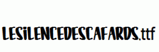 LESILENCEDESCAFARDS.ttf