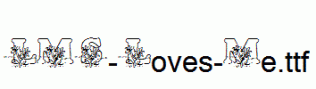 LMS-Loves-Me.ttf