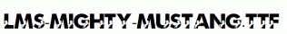 LMS-Mighty-Mustang.ttf