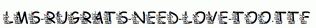 LMS-Rugrats-Need-Love-Too.ttf