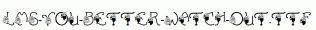 LMS-You-Better-Watch-Out.ttf
