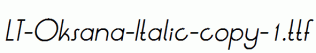 LT-Oksana-Italic-copy-1.ttf
