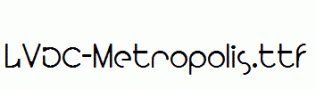 LVDC-Metropolis.ttf