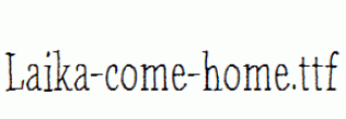 Laika-come-home.ttf