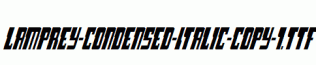 Lamprey-Condensed-Italic-copy-1.ttf