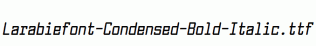 Larabiefont-Condensed-Bold-Italic.ttf