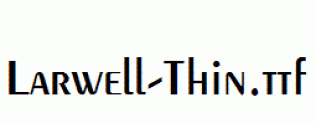 Larwell-Thin.ttf