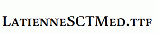 LatienneSCTMed.ttf