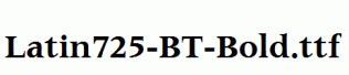 Latin725-BT-Bold.ttf