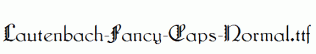Lautenbach-Fancy-Caps-Normal.ttf
