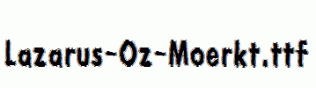 Lazarus-Oz-Moerkt.ttf