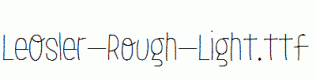 LeOsler-Rough-Light.ttf