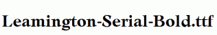 Leamington-Serial-Bold.ttf