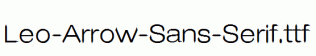 Leo-Arrow-Sans-Serif.ttf