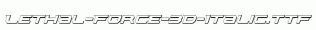 Lethal-Force-3D-Italic.ttf