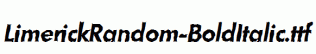 LimerickRandom-BoldItalic.ttf
