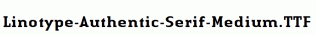Linotype-Authentic-Serif-Medium.ttf
