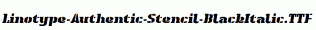 Linotype-Authentic-Stencil-BlackItalic.ttf
